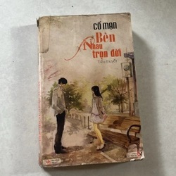 Bên nhau trọn đời - Cố Mạn