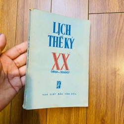 Lịch thế kỷ XX ( 1901-2000) - xb 1982- nxb Văn Hoá 198748