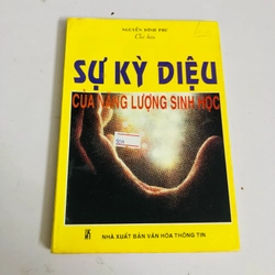 SỰ KỲ DIỆU CỦA NĂNG LƯỢNG SINH HỌC 