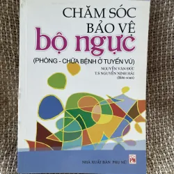 Chăm sóc bảo vệ bộ ngực - phòng chữa bệnh ở tuyến vú 