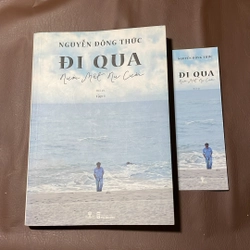 II Tựa sách: Đi Qua Nước Mắt Nụ Cười - Nguyễn Đông Thức - 2018