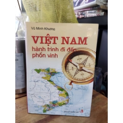 Việt Nam hành trình đi đến phồn vinh 127713