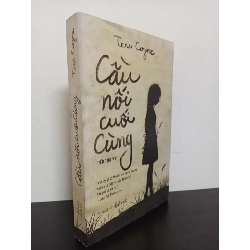 (TẶNG BOOKMARK) Cầu Nối Cuối Cùng (2014) - Teri Coyne Mới 80% RBK.ASB1103