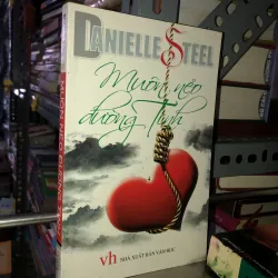 Muôn nẻo đường tình - Danielle Steel
