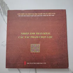 Nhiếp ảnh Trần Khải: Các tác phẩm chọn lọc - Trần Khải - Nghệ thuật/Nhiếp ảnh