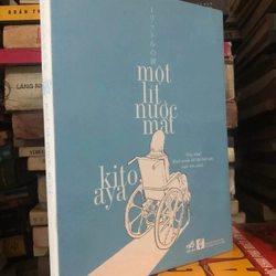 Sách Một lít nước mắt - Kito Aya