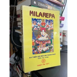 Đại thiền giả một đời thành Phật của Tây Tạng - Milarepa (sách in kéo lụa)