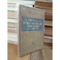 Từ điển thuật ngữ Sử học-Dân tộc học-Khảo cổ học Nga-Pháp-Việt - Viện ngôn ngữ học
