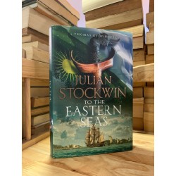 TO THE EASTERN SEAS - Julian Stockwin