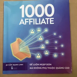 1000 AFFILIATE Để luôn ngập đơn mà không phụ thuônc quảng cáo