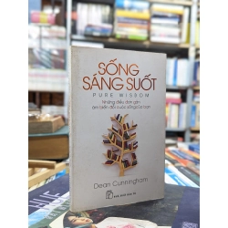 Sống sáng suốt - Dean Cunningham