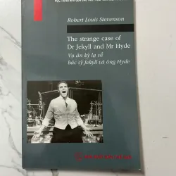 Vụ Án Kỳ Lạ Về Bác Sĩ Jekyll Và Ông Hyde – Robert Louis Stevenson