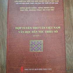 Hợp tuyển thơ văn Việt Nam: Văn học dân tộc thiểu số (Quyển 1) - Nhiều tác giả