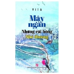 Mây Ngàn - Những Cái Bóng Nhớ Thương - Vita