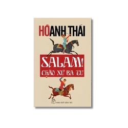 Salam! Chào xứ Ba Tư - Hồ Anh Thái Vanvosach