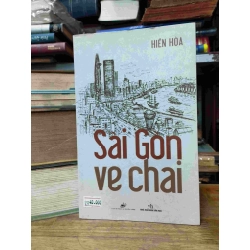Sài Gòn Ve Chai - Hiền Hoà