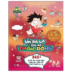 Úm ba la, hóa ra thần đồng- Bí mật cơ thể người - - LINHLANBOOKS - Sách Mẹ và bé