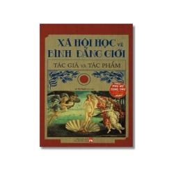 Phụ nữ tùng thư - Xã hội học về bình đẳng giới tác giả và tác phẩm - Lê Thị Hạnh Vanvosach