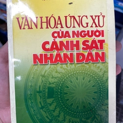 Văn hoá ứng xử của người cảnh sát nhân dân.3