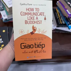 Giao Tiếp Như Một Phật Tử - K4 1021019