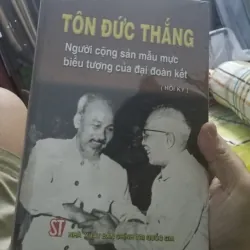 Hồi Ký Chủ Tịch Tôn Đức Thắng  788811