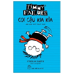 Timmy Failure: Coi cậu kia kìa - Stephan Pastis 2022 New 100% HCM.PO