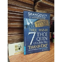 Thực Hành 7 Thói Quen Của Bạn Trẻ Thành Đạt - Sean Covey