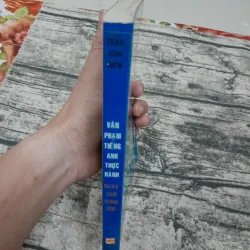 Soạn giả Trần Văn Điền. VĂN PHẠM TIẾNG ANH THỰC HÀNH 757293