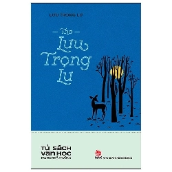 Tủ sách văn học trong nhà trường - Thơ Lưu Trọng Lư (Kim Đồng) [TSTK]