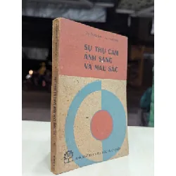 Sự thụ cảm ánh sáng và màu sắc - người dịch Nguyễn Đạt 696059