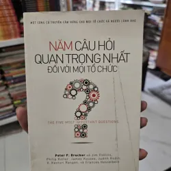 5 câu hỏi quan trọng nhất đối với mọi tổ chức 1019180
