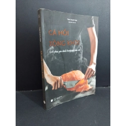 Cá hồi xông khói (sách tranh) mới 90% ố nhẹ tróc gáy gấp bìa 2020 HCM2811 Trần Quỳnh Nga SỨC KHỎE - THỂ THAO Oreka Blogmeo