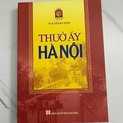 Thuở ấy Hà Nội – Nguyễn Bá Đạm 798697