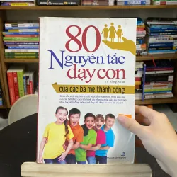 80 nguyên tắc dạy con của các bà mẹ thành công-tác giả Vũ Hồng Minh