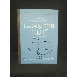 [Phiên Chợ Sách Cũ] Làm sao để trở nên thú vị 2303 413664