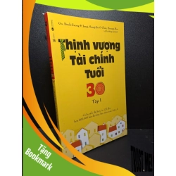 (TẶNG BOOKMARK) Thịnh vượng tài chính tuổi 30 tập 1 2021 mới 90% RBK0809