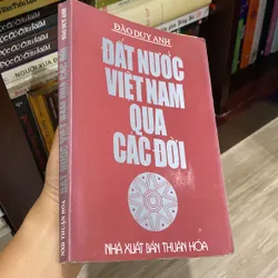 ĐẤT NƯỚC VIỆT NAM QUA CÁC ĐỜI (XB 1995) 598808