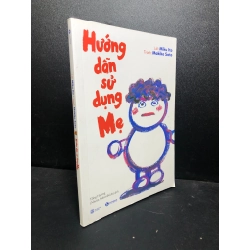 [59K/kg] M1- Hướng dẫn sử dụng mẹ - Ehon mới 80% ố (nuôi dạy trẻ) HCM0501