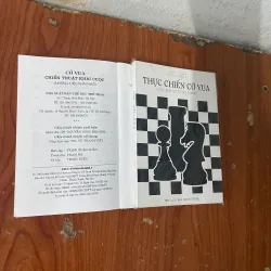 COMBO THỰC CHIẾN CỜ VUA CÁC ĐẠI SƯ LỪNG DANH & CỜ VUA CHIẾN THUẬT KHAI CUỘC NHỮNG ĐIỀU CẦN 730445