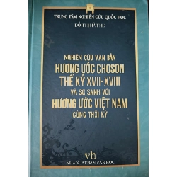 (TẶNG BOOKMARK) NGHIÊN CỨU HƯƠNG ƯỚC CHOSON SO SÁNH VỚI HƯƠNG ƯỚC VIỆT NAM - ĐỖ THỊ HÀ THƠ - 2021 - 751 trang - Bìa cứng RBK2308 LỊCH SỬ - CHÍNH TRỊ - TRIẾT HỌC