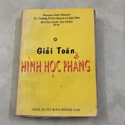 Giải toán Hình học phẳng (Tập 1) - Nguyễn Sinh Nguyên