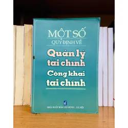 Một số quy định về Quản lý tài chính Công khai tài chính