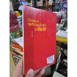 Chuyện với người cháu gần nhất của Bác Hồ - Hồng Khanh VĂN HỌC VAVO0910 588628