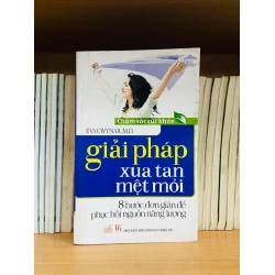(Sách cũ SCGR) Giải pháp xua tan mệt mỏi - Evacwynar.M.D - Y học VAVOA9T1-3 Blogmeo090426