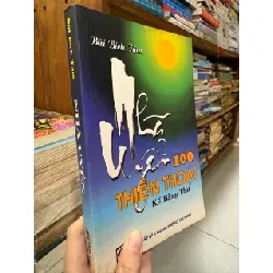 Nhã Uyển 100 thiền thoại kể bằng thơ - Bùi Bích Tâm