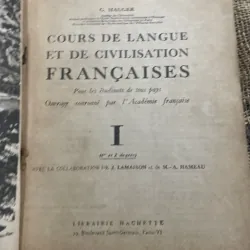 Cours de Langue et de Civilisation Françaises- tập 1; tác giả G. Mauger, 1005974