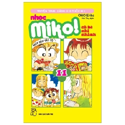 Nhóc Miko! Cô Bé Nhí Nhảnh - Tập 11 - ONO Eriko (Mới 100%) Truyện tranh, NXB Trẻ - SÁCH ĐẠI HỌC