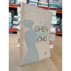 Cái ghen đàn ông - Vũ Trọng Phụng 121572