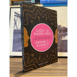Lược sử ngôn ngữ - Daniel L. Everett
