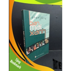 (TẶNG BOOKMARK) Ban mai xanh tiểu thuyết mới 80% bẩn bìa, ố nhẹ, có chữ viết ở trang đầu 2005 RBK1712 Phạm Dũng VĂN HỌC